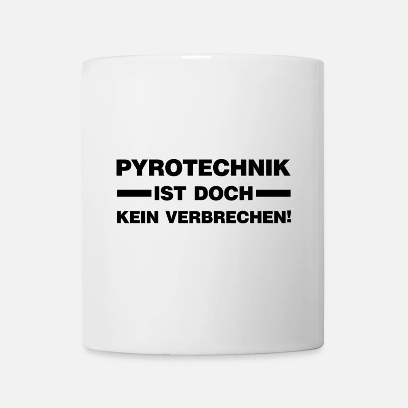 Pyrotechnik ist doch kein Verbrechen Feuerwerk - Tasse - Weiß