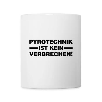 Pyrotechnik ist doch kein Verbrechen Feuerwerk - Tasse - Weiß - Vorne