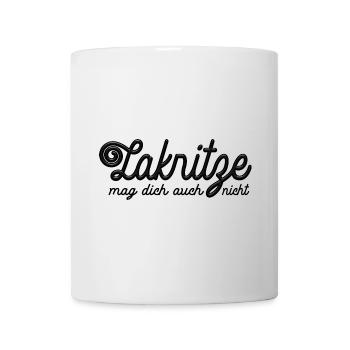 Lakritze mag dich auch nicht - Spruch - Tasse - Weiß - Vorne
