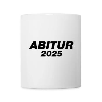 Abitur 2025 - Abi - Spruch - Tasse - Weiß - Vorne