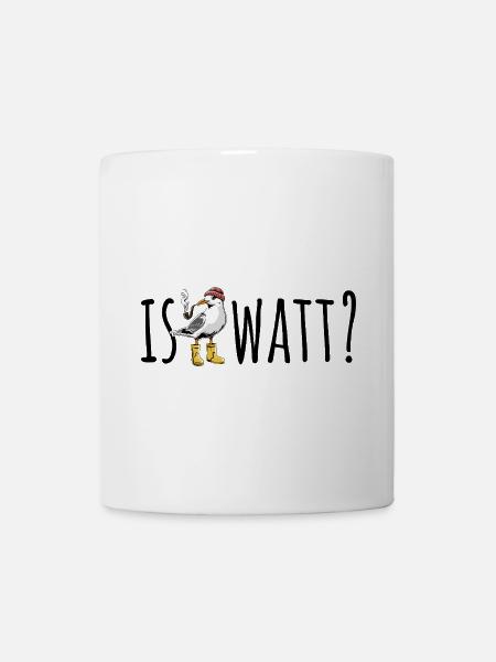 Möwe - Is Watt? - Nordsee - Geschenk - Tasse - Weiß