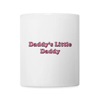 Daddy's Little Daddy Quote - Mug - white - Front