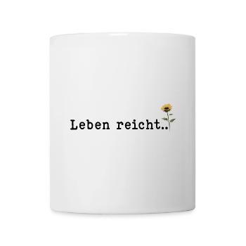 Coole Leben Statement Sprüche für positives - Tasse - Weiß - Vorne