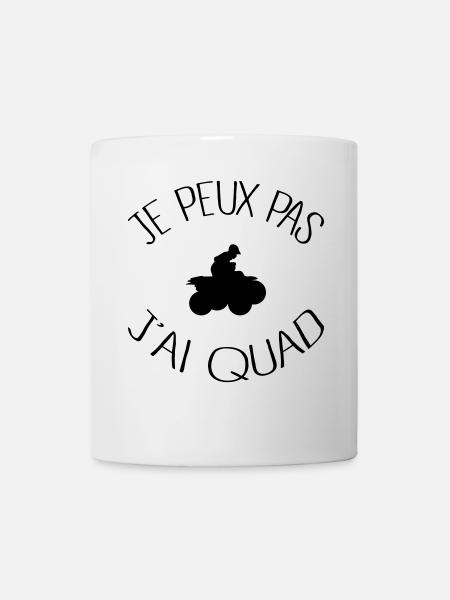 Je peux pas j'ai Quad - Mug blanc - blanc