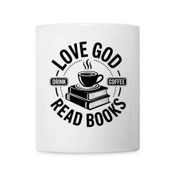 Liebe Gott, Dringe Kaffee, Lese Bücher! Christlich - Tasse - Weiß - Vorne