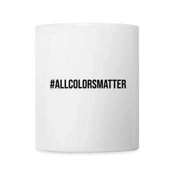 Black Lives Matter All Colors Matter - Mug - white - Front