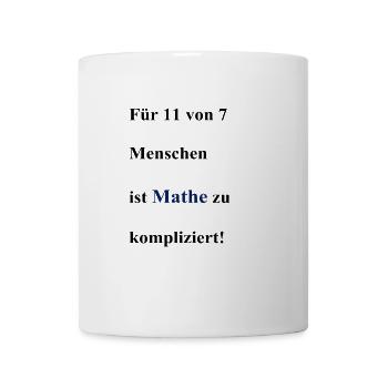 Mathe ist zu kompliziert! - Tasse - Weiß - Vorne