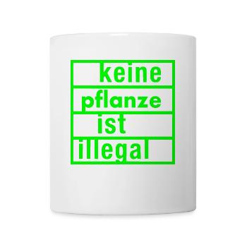 keine pflanze ist illegal - Tasse - Weiß - Vorne