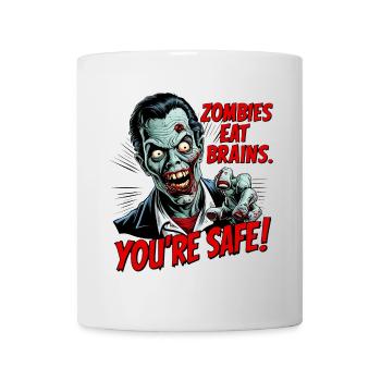 Zombies Eat Brains - Funny Zombie Saying - Mug - white - Front