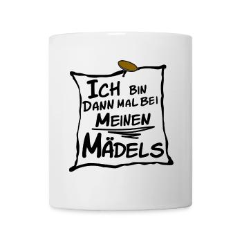 Bin bei meinen Mädels/Freundinnen - Tasse - Weiß - Vorne