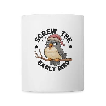 Der frühe Vogel kann mich mal - Tasse - Weiß - Vorne
