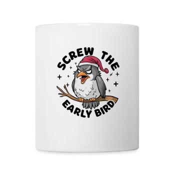 The early bird can take me - Mug - white - Front