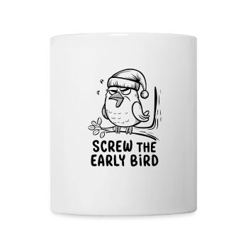 Der frühe Vogel kann mich mal - Tasse - Weiß - Vorne