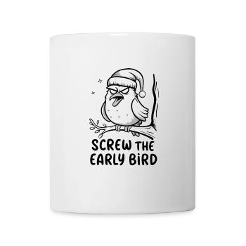 Der frühe Vogel kann mich mal - Tasse - Weiß - Vorne