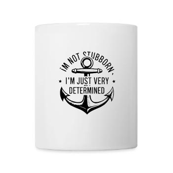 I'm not stubborn, I'm just very determined. - Mug - white - Front