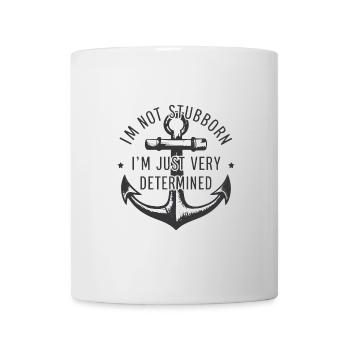 I'm not stubborn, I'm just very determined. - Mug - white - Front