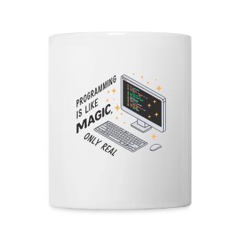La programmation est comme de la magie, mais réelle. - Mug blanc - blanc - Devant