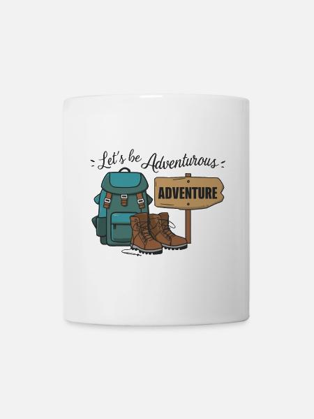 Lass uns abenteuerlich sein. - Tasse - Weiß