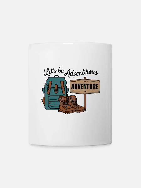 Lass uns abenteuerlich sein. - Tasse - Weiß