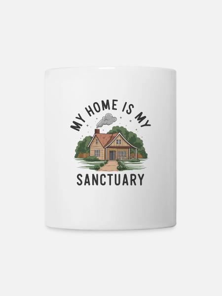 Mein Zuhause ist mein Zufluchtsort. - Tasse - Weiß
