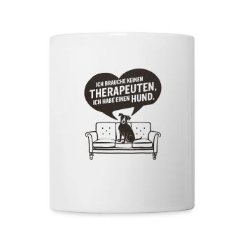 Je n’ai pas besoin d’un thérapeute, j’ai un chien - Mug blanc - blanc - Devant