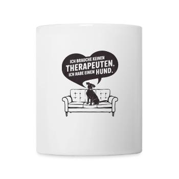 Je n’ai pas besoin d’un thérapeute, j’ai un chien - Mug blanc - blanc - Devant