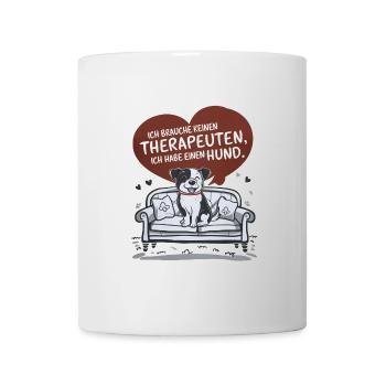 Je n’ai pas besoin d’un thérapeute, j’ai un chien - Mug blanc - blanc - Devant