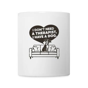 Je n’ai pas besoin d’un thérapeute, j’ai un chien - Mug blanc - blanc - Devant
