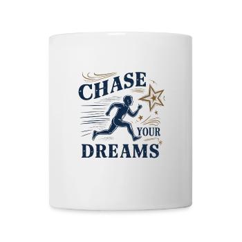 Verfolge deine Träume - Tasse - Weiß - Vorne