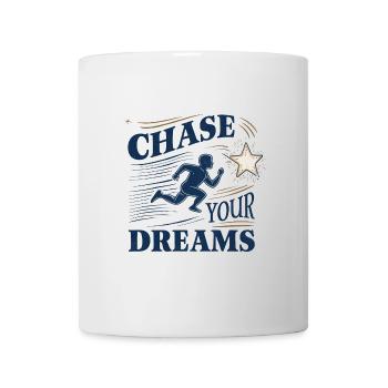 Verfolge deine Träume - Tasse - Weiß - Vorne