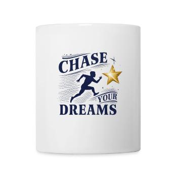 Verfolge deine Träume - Tasse - Weiß - Vorne