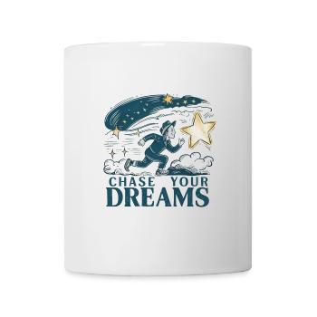 Verfolge deine Träume - Tasse - Weiß - Vorne
