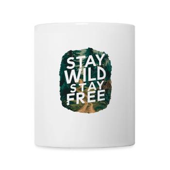 Bleib wild, bleib frei - Tasse - Weiß - Vorne