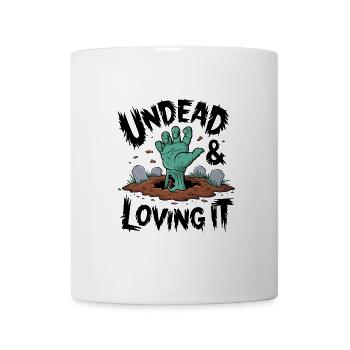 Zombie Hand - Undead & Loving It - Mug - white - Front
