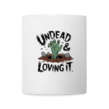 Zombie Hand - Undead & Loving It - Mug - white - Front