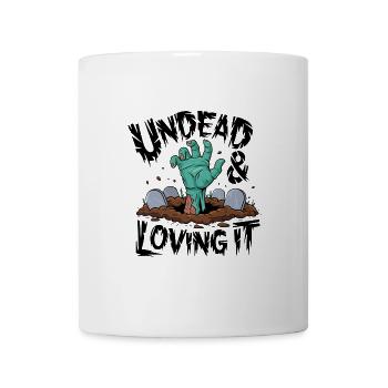 Zombie Hand - Undead & Loving It - Mug - white - Front