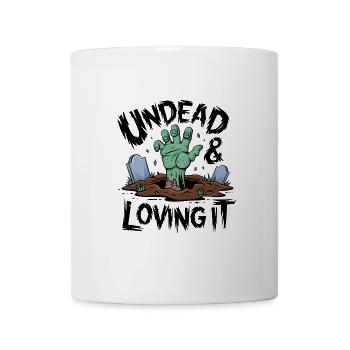 Zombie Hand - Undead & Loving It - Mug - white - Front