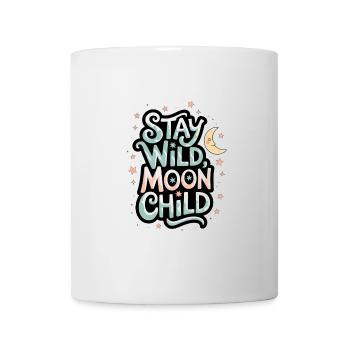 « Reste sauvage, enfant de la lune - Lune et étoiles » - Mug blanc - blanc - Devant