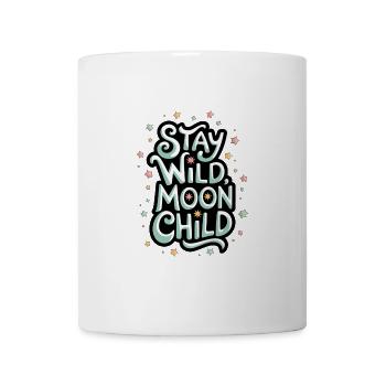 « Reste sauvage, enfant de la lune - Lune et étoiles » - Mug blanc - blanc - Devant