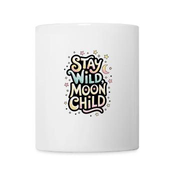 « Reste sauvage, enfant de la lune - Lune et étoiles » - Mug blanc - blanc - Devant