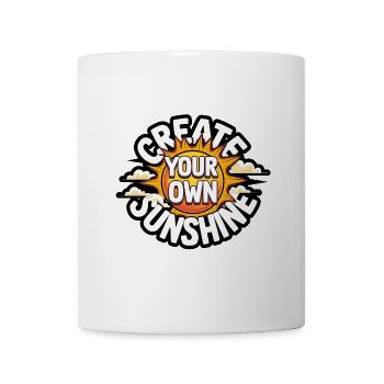 Create Your Own Sunshine – Strahlende Sonne - Tasse - Weiß - Vorne
