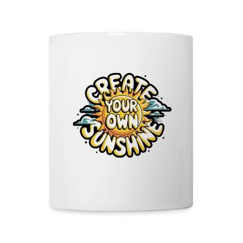 Create Your Own Sunshine – Strahlende Sonne - Tasse - Weiß - Vorne