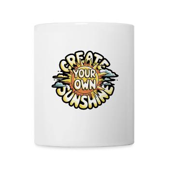 Create Your Own Sunshine – Strahlende Sonne - Mug - white - Front