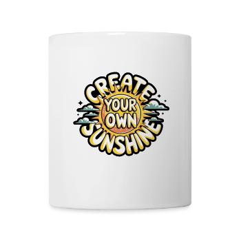 Create Your Own Sunshine – Strahlende Sonne - Tasse - Weiß - Vorne