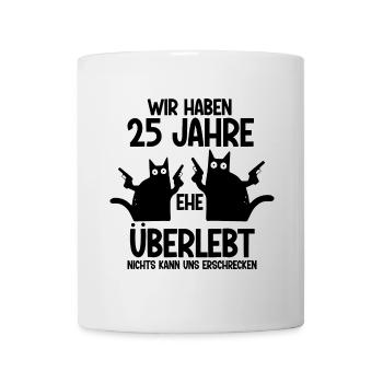 25 Jahre Ehe überlebt Silberhochzeit Hochzeitstag - Tasse - Weiß - Vorne