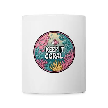 Keep It Coral – Saving Coral Reef, Marine Conservation - Mug - white - Front