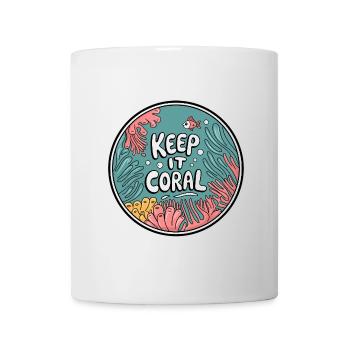 Keep It Coral – Saving Coral Reef, Marine Conservation - Mug - white - Front