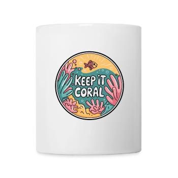 Keep It Coral – Saving Coral Reef, Marine Conservation - Mug - white - Front