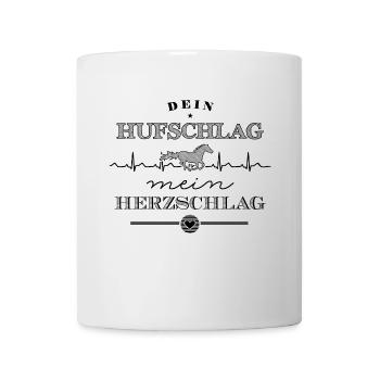 Dein Hufschlag mein Herzschlag - schwarz - Tasse - Weiß - Vorne