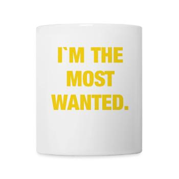 I`m the most wanted - Mug - white - Front